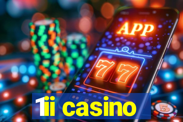 1ii casino